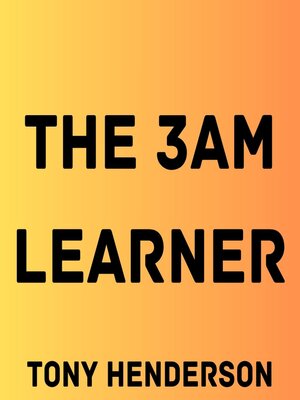 cover image of The 3AM Learner